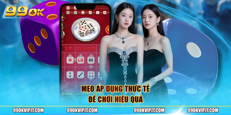 Tài Xỉu 99OK – Trải Nghiệm Hấp Dẫn Và Cơ Hội Thắng Lớn Mẹo áp dụng thực tế để chơi hiệu quả